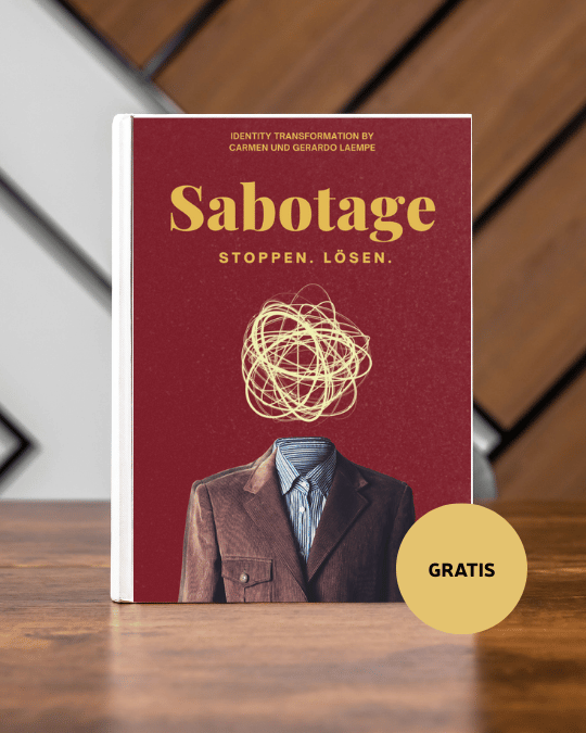 Das Buch „Sabotage stoppen. Blockaden lösen. Grenzenlos wirken.“ von Gerardo J. Laempe