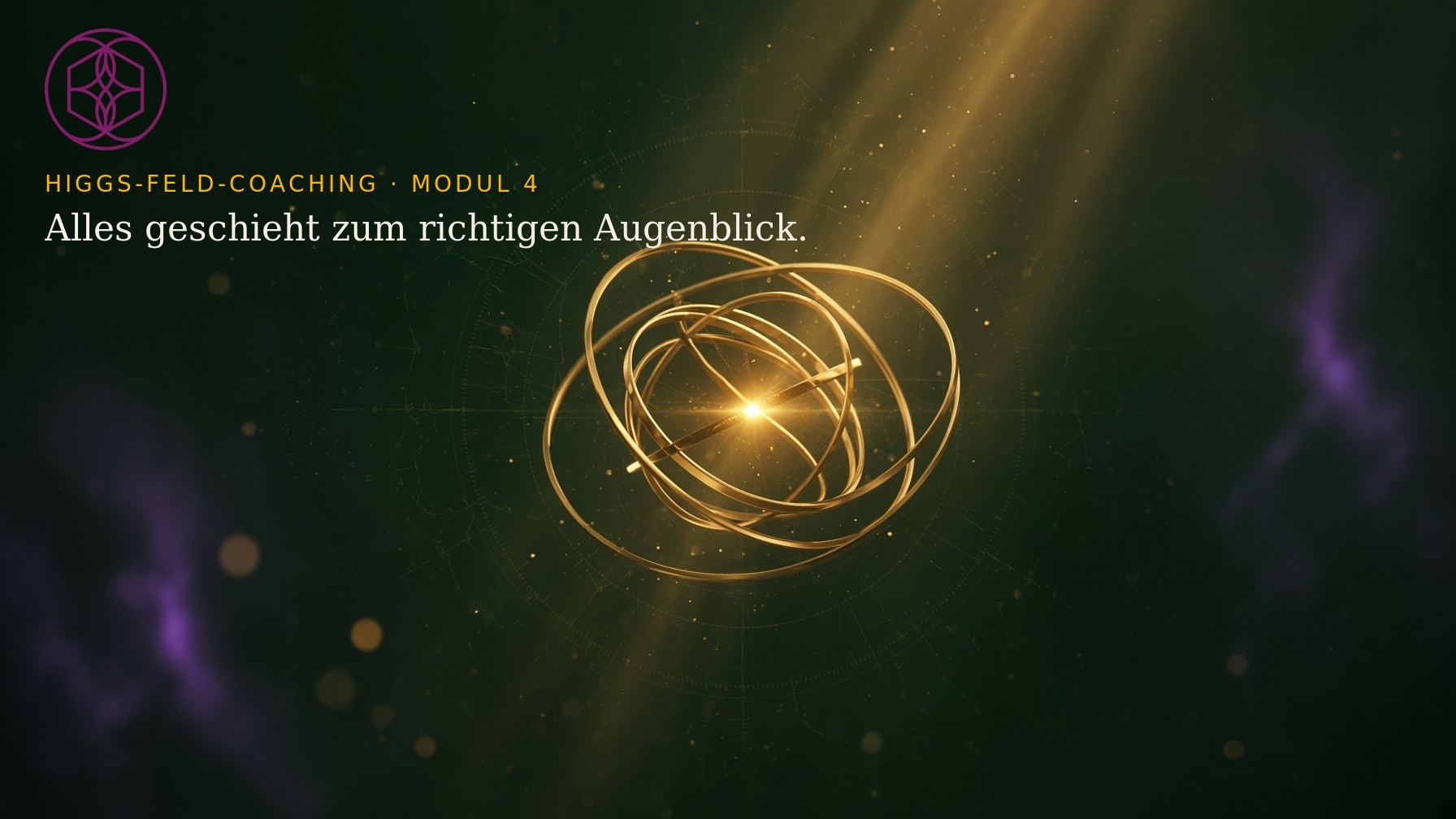 Higgs-Feld-Coaching Modul 4: Alles geschieht zum richtigen Augenblick – goldene Ringe einer Himmelsuhr treffen sich in einem Lichtpunkt
