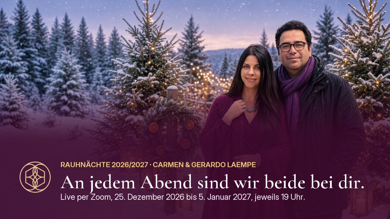 An jedem Abend sind wir beide bei dir: Carmen und Gerardo Laempe im verschneiten Tannenwald mit Kerzenlaternen, Rauhnächte 2026/2027